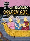 Cover image for Daily Life in the Islamic Golden Age